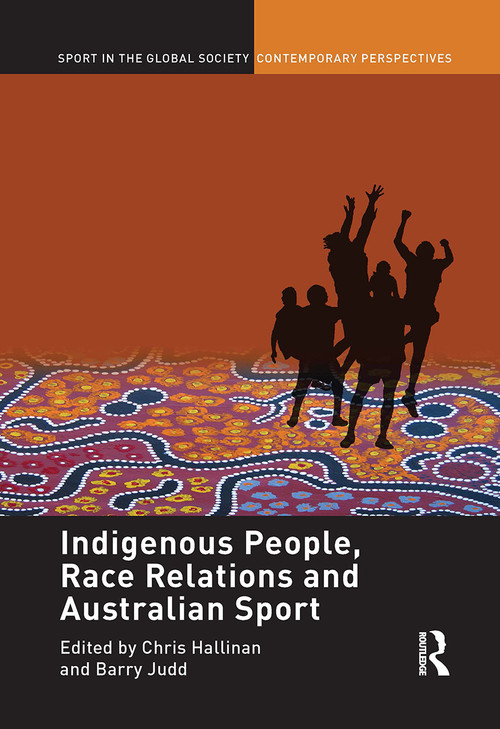 Indigenous People, Race Relations and Australian Sport - 9781032930152 by Christopher J. Hallinan, Barry Judd, 9781032930152