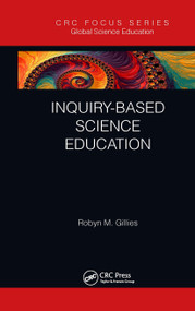 Inquiry-based Science Education - 9781032930794 by Robyn M. Gillies, 9781032930794
