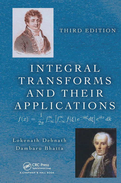 Integral Transforms and Their Applications by Lokenath Debnath, Dambaru Bhatta, 9781032917481