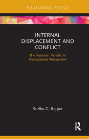 Internal Displacement and Conflict (The Kashmiri Pandits in Comparative Perspective) - 9781032929569 by Sudha Rajput, 9781032929569