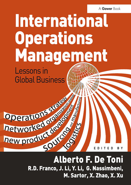 International Operations Management (Lessons in Global Business) by Alberto F. De Toni, 9781032923567