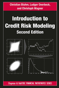 Introduction to Credit Risk Modeling by Christian Bluhm, Ludger Overbeck, Christoph Wagner, 9781032920795