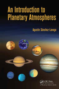 An Introduction to Planetary Atmospheres by Agustin Sanchez-Lavega, 9781032918082