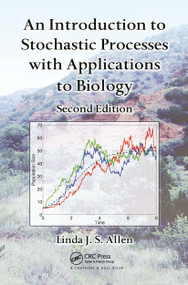 An Introduction to Stochastic Processes with Applications to Biology by Linda J. S. Allen, 9781032919270