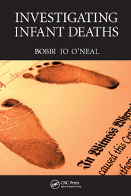 Investigating Infant Deaths by Bobbi Jo O'Neal, 9781032925141
