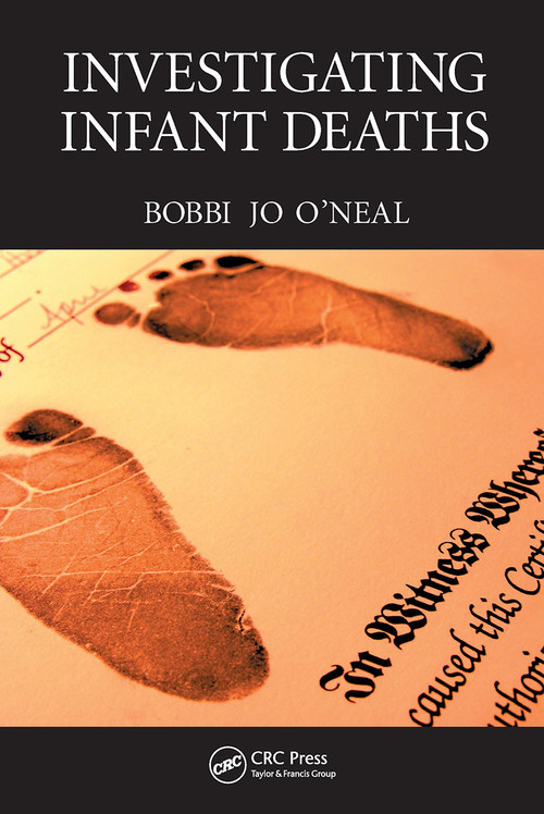 Investigating Infant Deaths by Bobbi Jo O'Neal, 9781032925141