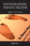 Investigating Infant Deaths by Bobbi Jo O'Neal, 9781032925141