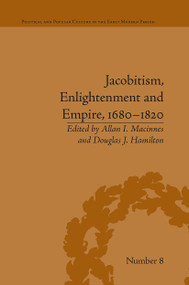 Jacobitism, Enlightenment and Empire, 1680�1820 by Douglas J Hamilton, 9781032923215