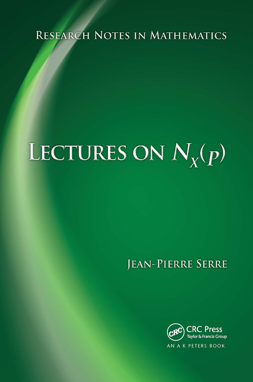 Lectures on N_X(p) by Jean-Pierre Serre, 9781032929088