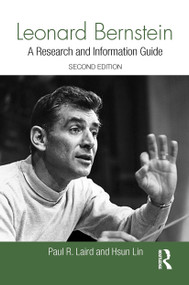 Leonard Bernstein (A Research and Information Guide) by Paul Laird, 9781032922195