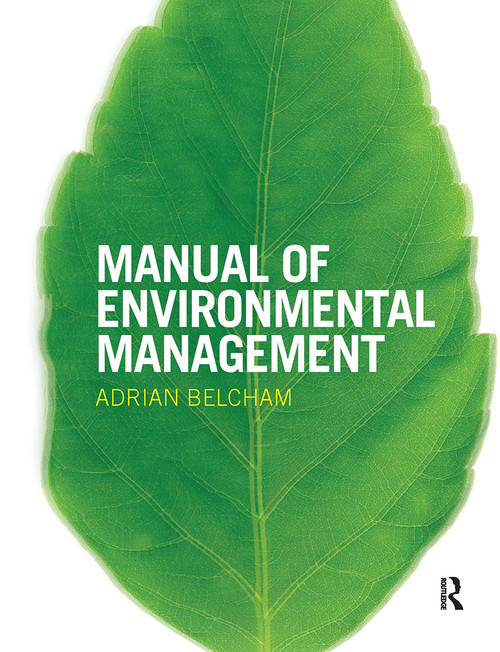 Manual of Environmental Management by Adrian Belcham, 9781032920856