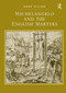 Michelangelo and the English Martyrs by Anne Dillon, 9781032920375