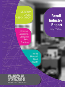 Museum Store Association Retail Industry Report, 2014 Edition by Museum Store Association, 9781032931180