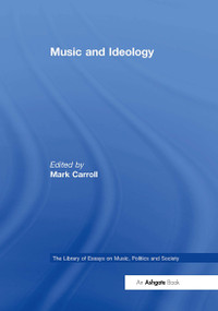 Music and Ideology - 9781032918204 by Mark Carroll, 9781032918204