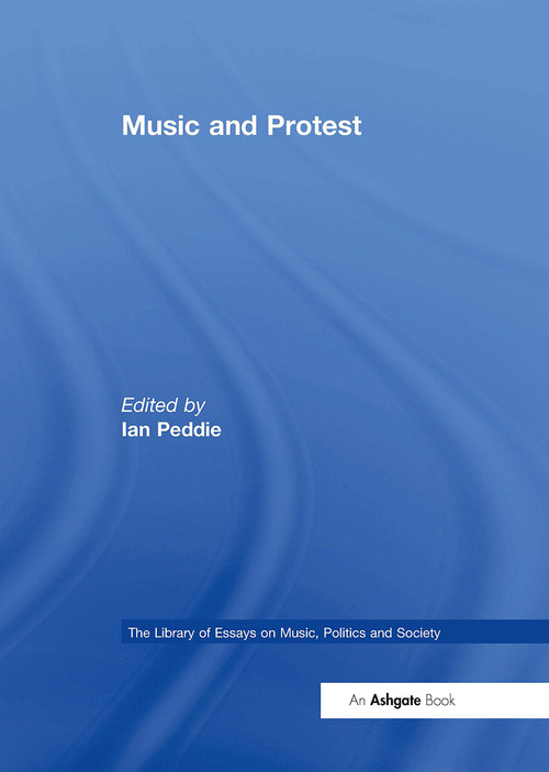 Music and Protest by Ian Peddie, 9781032918426