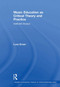 Music Education as Critical Theory and Practice (Selected Essays) by Lucy Green, 9781032920894