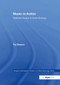 Music-in-Action (Selected Essays in Sonic Ecology) by Tia DeNora, 9781032926766
