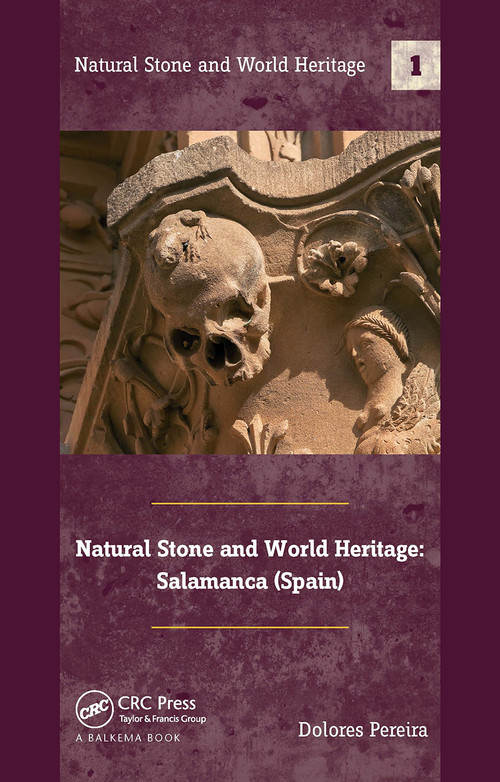 Natural Stone and World Heritage (Salamanca (Spain)) - 9781032930954 by Dolores Pereira, 9781032930954
