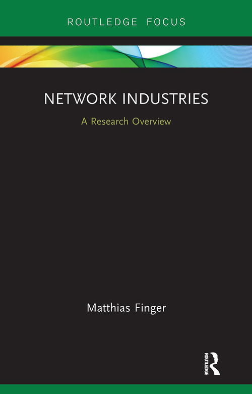 Network Industries (A Research Overview) - 9781032931067 by Matthias Finger, 9781032931067