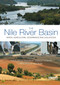 The Nile River Basin (Water, Agriculture, Governance and Livelihoods) by Seleshi Bekele Awulachew, Vladimir Smahktin, David Molden, Don Peden, 9781032921501