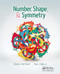 Number, Shape, & Symmetry (An Introduction to Number Theory, Geometry, and Group Theory) by Diane L. Herrmann, Jr. Sally, 9781032919805