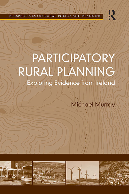 Participatory Rural Planning (Exploring Evidence from Ireland) - 9781032928722 by Michael Murray, 9781032928722