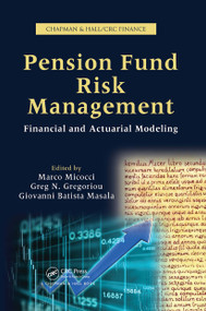 Pension Fund Risk Management (Financial and Actuarial Modeling) by Marco Micocci, Greg N. Gregoriou, Giovanni Batista Masala, 9781032917573