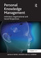 Personal Knowledge Management (Individual, Organizational and Social Perspectives) by David J. Pauleen, G.E. Gorman, 9781032923338