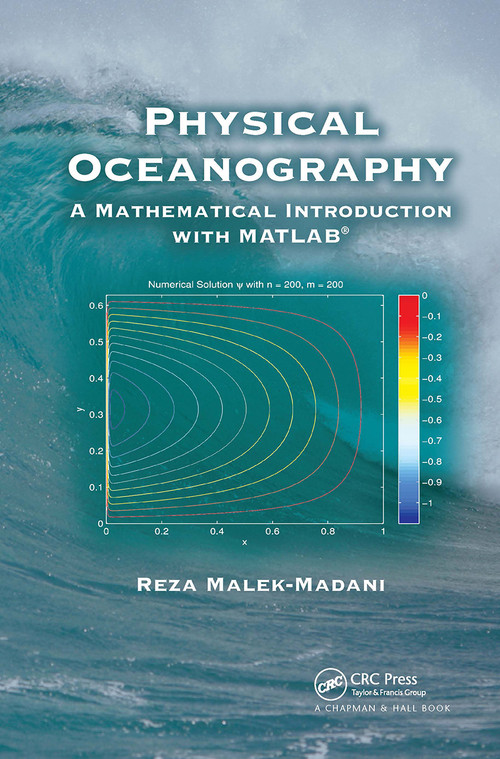 Physical Oceanography (A Mathematical Introduction with MATLAB) by Reza Malek-Madani, 9781032919690