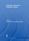 Policing: Toward an Unknown Future - 9781032929736 by John Crank, Colleen Kadleck, 9781032929736