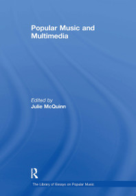 Popular Music and Multimedia by Julie McQuinn, 9781032918945