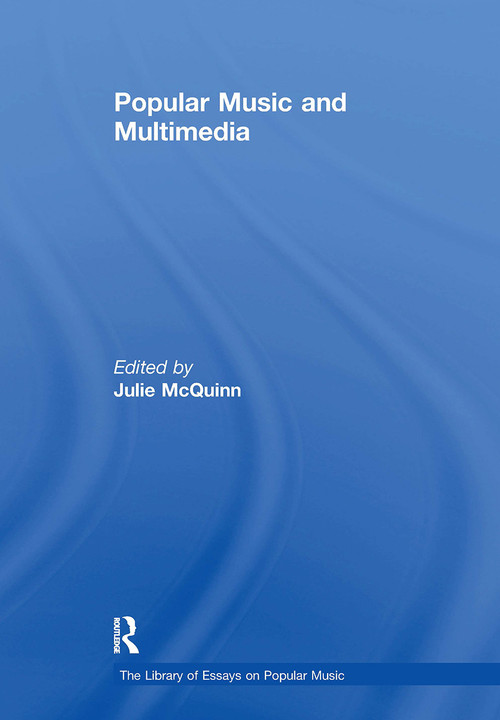 Popular Music and Multimedia by Julie McQuinn, 9781032918945