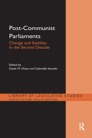 Post-Communist Parliaments (Change and Stability in the Second Decade) - 9781032929644 by David M. Olson, Gabriella Ilonszki, 9781032929644
