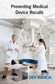 Preventing Medical Device Recalls by Dev Raheja, 9781032926377