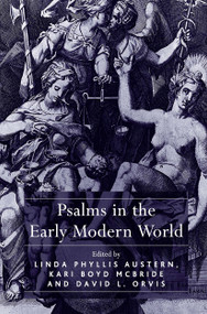 Psalms in the Early Modern World by Linda Phyllis Austern, Kari Boyd McBride, 9781032920245