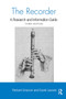 The Recorder (A Research and Information Guide) by Richard W. Griscom, David Lasocki, 9781032917658