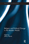 Religion and Political Change in the Modern World - 9781032927831 by Jeffrey Haynes, 9781032927831