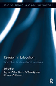 Religion in Education (Innovation in International Research) - 9781032926988 by Joyce Miller, Kevin O'Grady, Ursula McKenna, 9781032926988