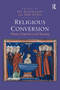 Religious Conversion (History, Experience and Meaning) by Ira Katznelson, Miri Rubin, 9781032924038