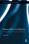 Religious Ethics and Migration (Doing Justice to Undocumented Workers) - 9781032927190 by Ilsup Ahn, 9781032927190