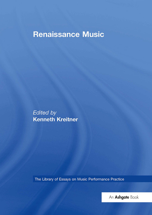 Renaissance Music by Kenneth Kreitner, 9781032919584