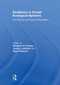 Resilience in Social-Ecological Systems (The Role of Learning and Education) by Marianne E. Krasny, Cecilia Lundholm, Ryan Plummer, 9781032927046