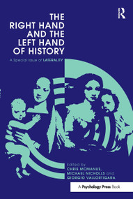 The Right Hand and the Left Hand of History (A Special Issue of Laterality) - 9781032923406 by Chris McManus, Michael Nicholls, Giorgio Vallortigara, 9781032923406