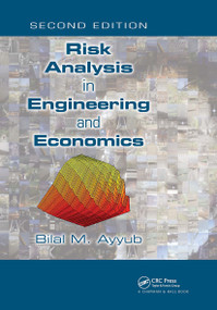 Risk Analysis in Engineering and Economics by Bilal M. Ayyub, 9781032918006