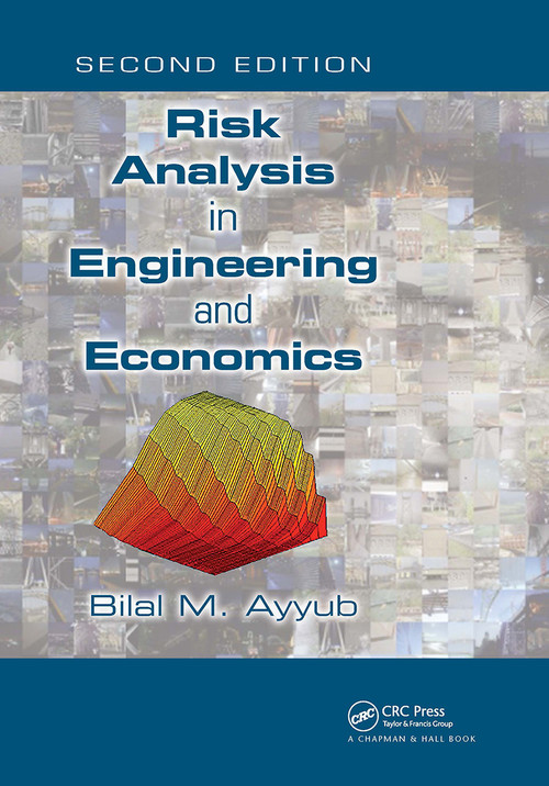 Risk Analysis in Engineering and Economics by Bilal M. Ayyub, 9781032918006