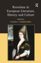 Roxolana in European Literature, History and Culture by Galina I. Yermolenko, 9781032921792