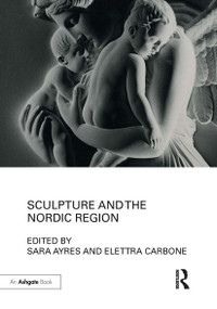 Sculpture and the Nordic Region - 9781032929460 by Sara Ayres, Elettra Carbone, 9781032929460