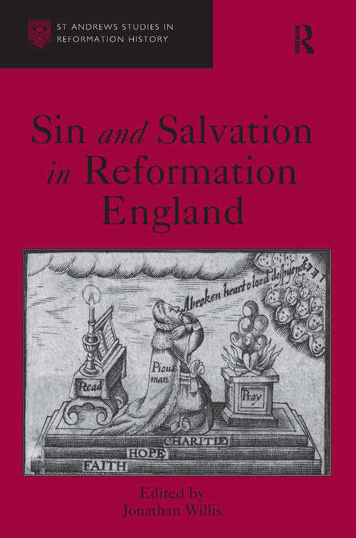 Sin and Salvation in Reformation England by Jonathan Willis, 9781032922942