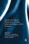 Social and Cultural Dimensions of Indian Indentured Labour and its Diaspora (Past and Present) - 9781032920924 by Maurits S. Hassankhan, Lomarsh Roopnarine, Radica Mahase, 9781032920924