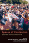 Spaces of Contention (Spatialities and Social Movements) by Byron Miller, Walter Nicholls, 9781032922263